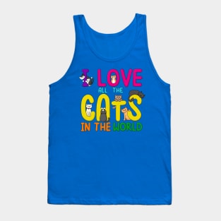 I Love All The Cats In The World Tank Top